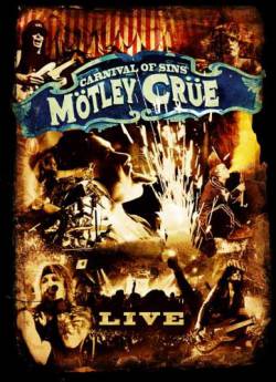 Mötley Crüe : Carnival of Sins (Live)
